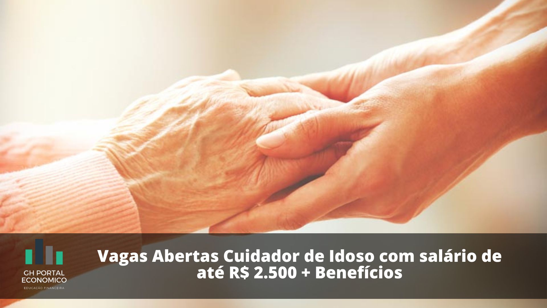 Vagas Abertas Cuidador de Idoso