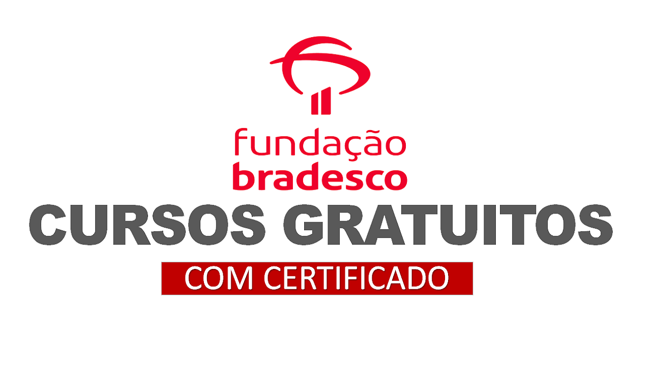 Cursos Gratuitos Fundação Bradesco